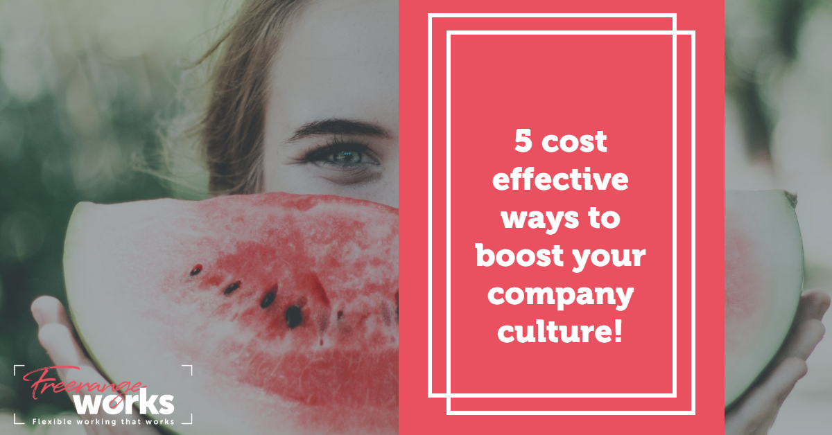 lady with a watermelon with the the title '5 effective ways to boost your company culture'